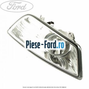 Proiector ceata stanga H11 an 03/2007-10/2010 Ford Mondeo 2008-2014 2.0 TDCi 130 cai #1A2E288FCB